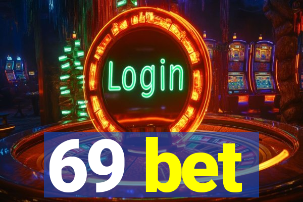 69 bet